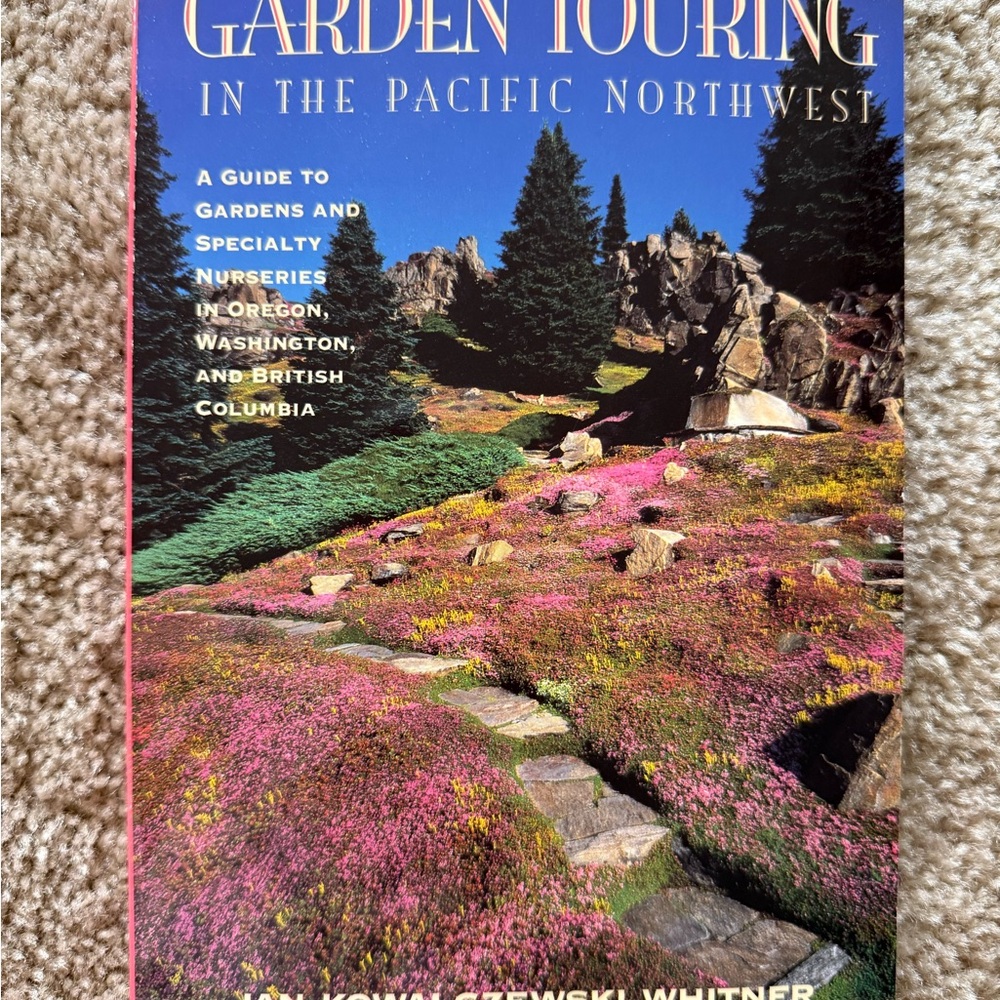 Garden Touring In The Pacific‎ Northwest